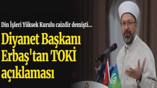 Başkan Erbaş'tan TOKİ faizi açıklaması