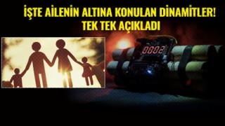 İşte ailenin altına konulan dinamitler! Tek tek açıkladı