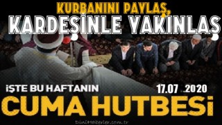 17 Temmuz 2020 tarihli cuma hutbesi