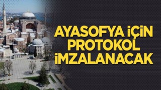 Diyanet açıkladı! Ayasofya için protokol imzalanacak