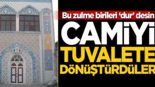 Bu zulme birileri ‘dur’ desin! Camiyi tuvalete dönüştürdüler