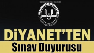 Diyanet'ten sınav ilanı