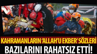 Ayda'yı kurtaran kahramanların 'Allahu Ekber' sözlerinden rahatsız oldular!