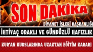 Diyanet işleri Başkanlığından uzaktan eğitim kararı