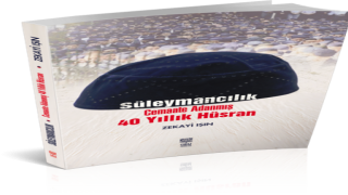 Süleymancılara Adanmış 40 Yıllık Hüsran