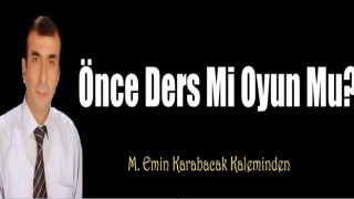 Önce Ders Mi Oyun Mu? (1)