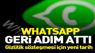 WhatsApp'tan geri adım! Tepki çeken gizlilik sözleşmesi 3 ay ertelendi