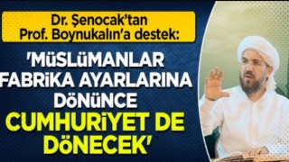 Müslümanlar fabrika ayarlarına döndüklerinde Cumhuriyet de dönecek