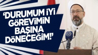 Başkan Erbaş'tan flaş koronavirüs açıklaması