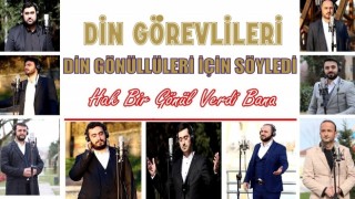 Din Gönüllüleri Din Görevlileri için Söyledi