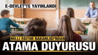 20 bin Öğretmen ataması E-Devlet'te yayınlandı