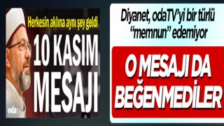Diyanet'in 10 Kasım mesajını da beğenmedi