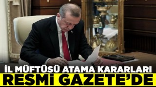 İl Müftüsü Atama Kararları Resmi Gazete'de yayımlandı