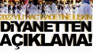 Diyanet'ten 2022 yılı Hac ibadetine ilişkin açıklama