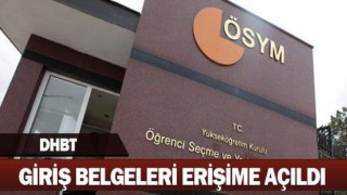DHBT sınava giriş belgeleri erişime açıldı