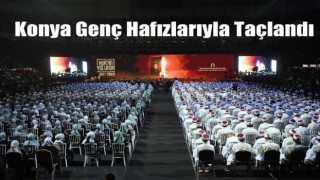Konya 750 Hafızıyla Taçlandı