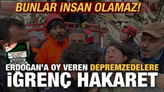 Erdoğan'a oy veren depremzedelere çirkin 'hayvandan aşağı' iması!