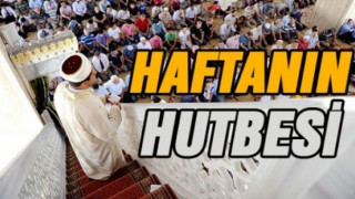 24.05.20224 Tarihli Cuma Hutbesi