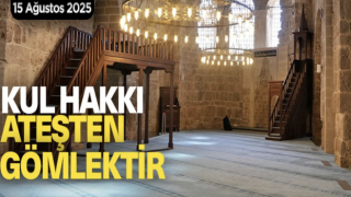 15.08.2025 Tarihli Cuma Hutbesi