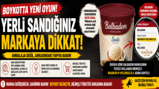 BOYKOTTA YENİ OYUN! YERLİ SANDIĞINIZ MARKAYA DİKKAT
