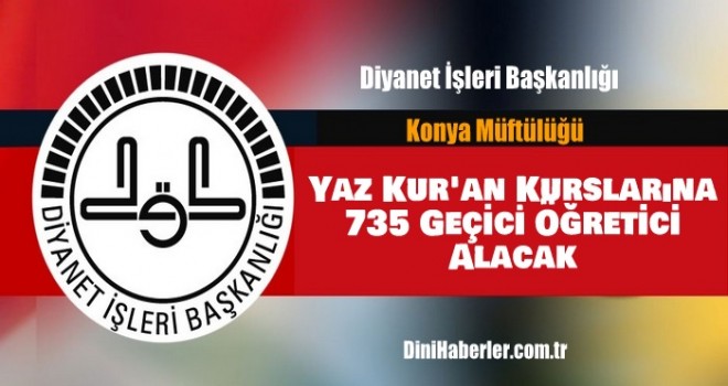 2018 Yılı Yaz Kur'an Kursu Geçici Öğretici Sınav İlanı