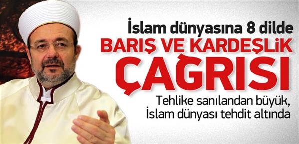 İslam d&#252;nyasına 8 dilde barış ve kardeşlik &#231;ağrısı