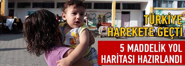 T&#252;rkiye&#39;den Gazze i&#231;in yol haritası