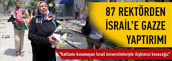87 rekt&#246;rden İsrail&#39;e Gazze yaptırımı
