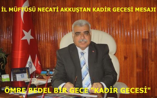 Bilecik Müftüsü Necati Akkuş Kadir Gecesi Mesajı Yayınladı