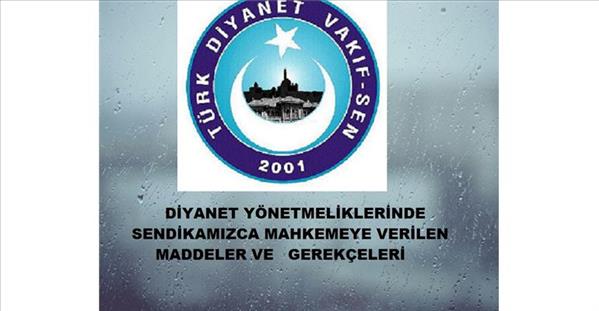 Diyanet Y&#246;netmeliklerinde Mahkemeye Verilen Maddeler ve Karşı Gerek&#231;eleri
