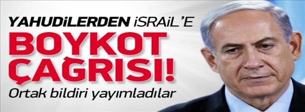 Yahudilerden İsrail&#39;e boykot &#231;ağrısı