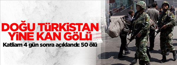Şincan Uygur Bölgesi yine kan gölü: 50 ölü