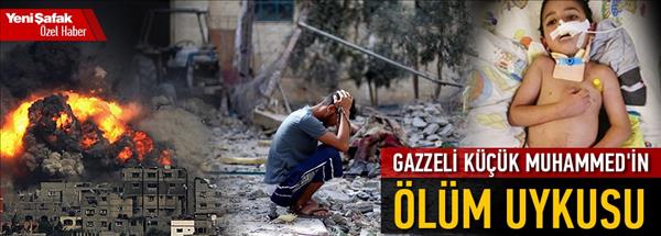 Gazzeli k&#252;&#231;&#252;k Muhammed&#39;in &#246;l&#252;m uykusu
