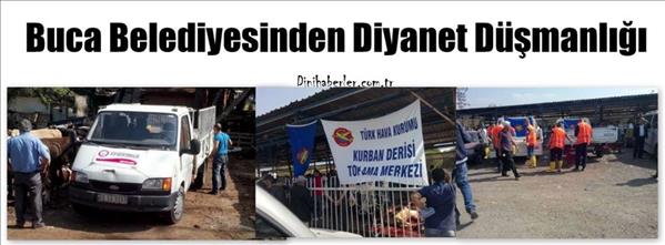 Buca Belediyesinden Diyanet Düşmanlığı