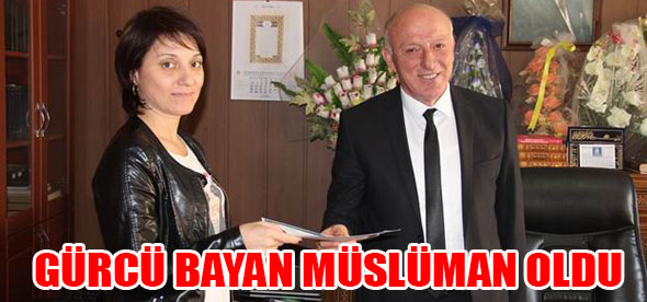 Gürcü Chabsdhvili Güneş İsmini Alarak Müslüman Oldu