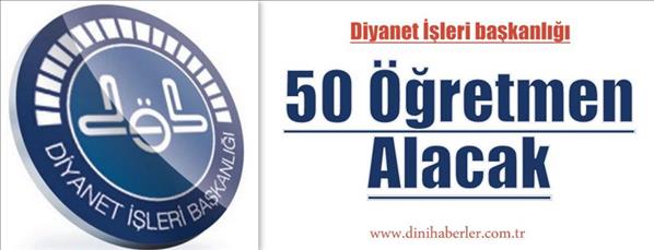 Diyanet 50 Öğretmen Alacak