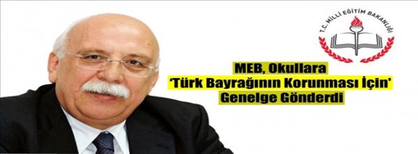Okullara Türk Bayrağı Genelgesi