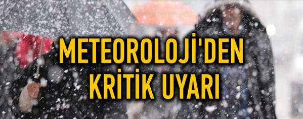 Meteoroloji’den kritik uyarı