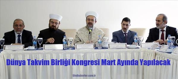 D&#252;nya Takvim Birliği Kongresi Mart Ayında Yapılacak