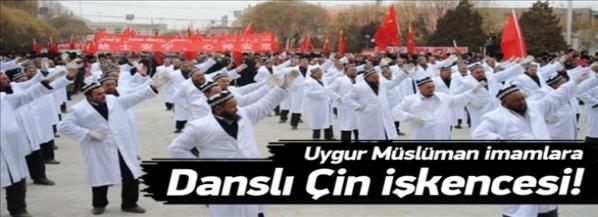 Uygur Kongresinden Kızıl &#199;in in İmamlara zorla dansına b&#252;y&#252;k tepki
