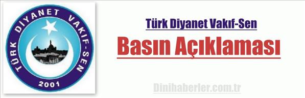T&#252;rk Diyanet Vakıf Sen Basın A&#231;ıklaması