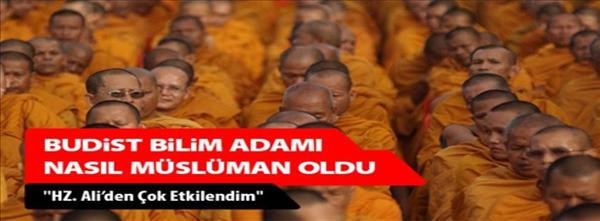 Budist Bilim Adamı Nasıl Müslüman Oldu