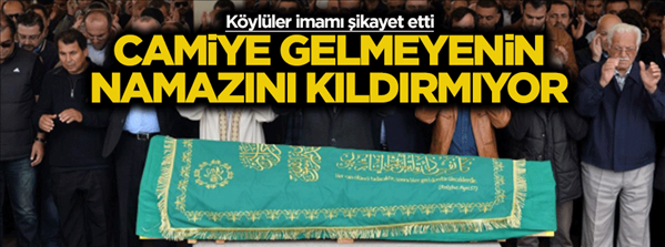 Camiye gelmeyenin cenaze namazını kıldırmıyor