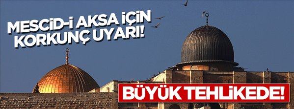 G&#246;rmez den Mescid i Aksa uyarısı