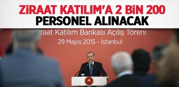 Ziraat Katılım Bankası 2200 personel alacak