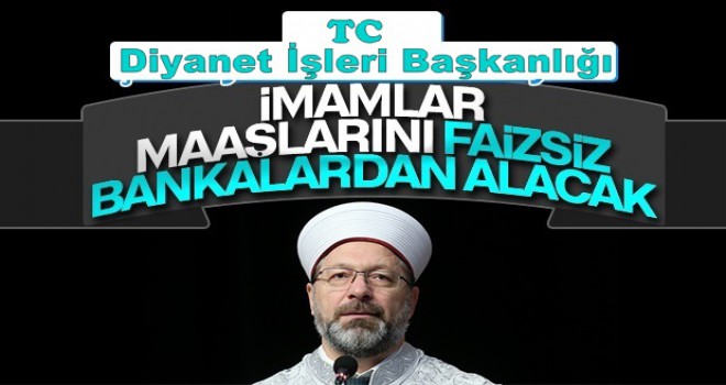 Diyanet'ten Müftülüklere Faizsiz Katılım Bankası Talimatı