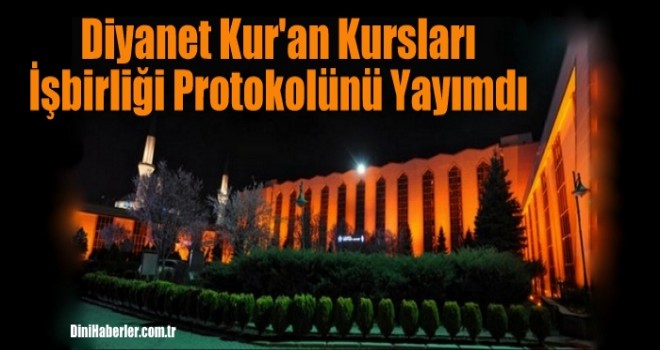 Diyanet Kur'an Kursları İşbirliği Protokolü Yayınladı