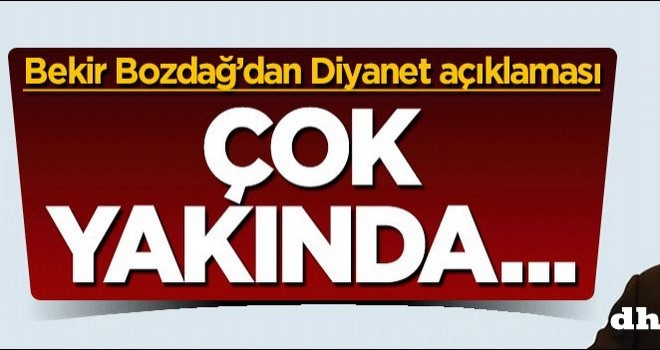 Bozdağ'dan Yeni Diyanet İşleri Başkanı Açıklaması