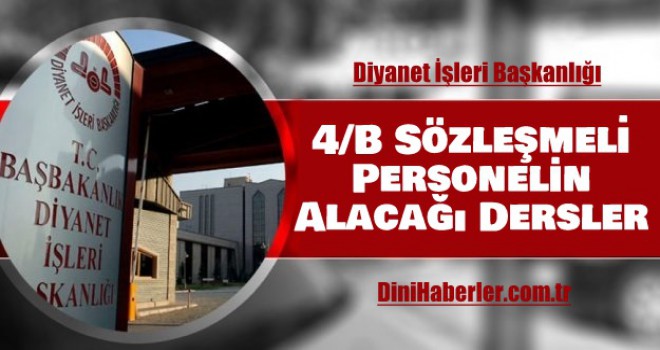 4/B Sözleşmeli Personelin Alacağı Dersler