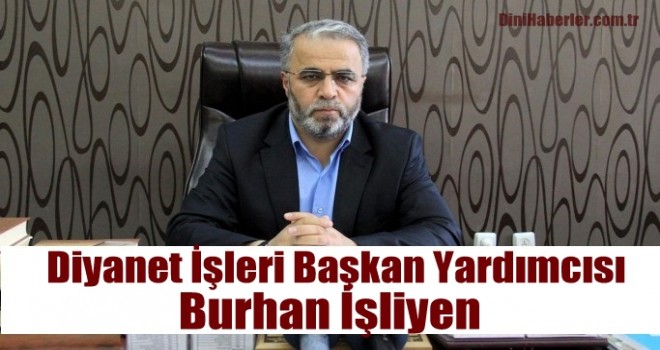 Burhan İşliyen Diyanet İşleri Başkan Yardımcısı Oldu